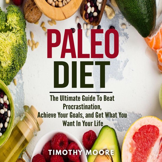 Paleo Diet: Lose Weight And Get Healthy With This Proven Lif ... - cover
