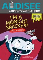 Monster Buddies - I'm a Midnight Snacker!