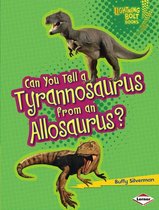 Lightning Bolt Books ® — Dinosaur Look-Alikes - Can You Tell a Tyrannosaurus from an Allosaurus?