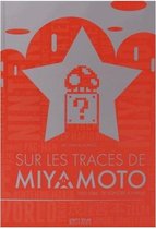 Sur Les Traces de MIYAMOTO (Pix N Love )