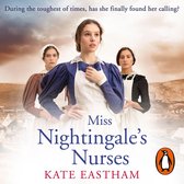 Miss Nightingale's Nurses