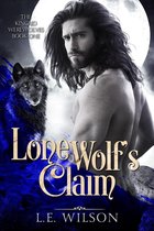 The Kincaid Werewolves 1 - Lone Wolf's Claim
