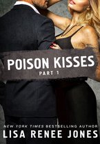 Poison Kisses 1 - Poison Kisses Part 1