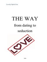 The Way From Dating to Seduction