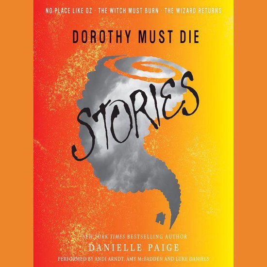 Dorothy Must Die Stories - cover