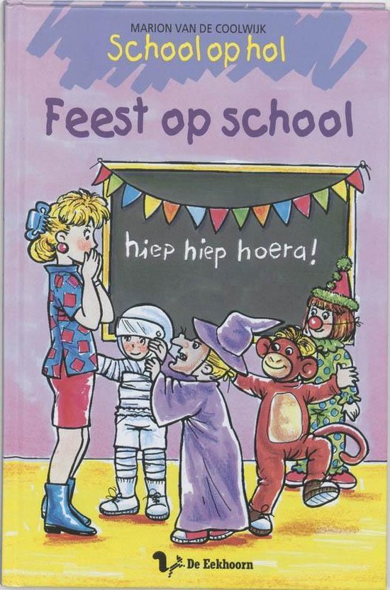 Cover van het boek 'School op hol / Feest op school' van Marion van de Coolwijk
