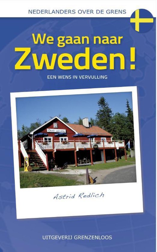 Boekomslag met een foto van een rood gebouw met witte details, typisch Zweeds. Boven de foto staat "We gaan naar Zweden!"