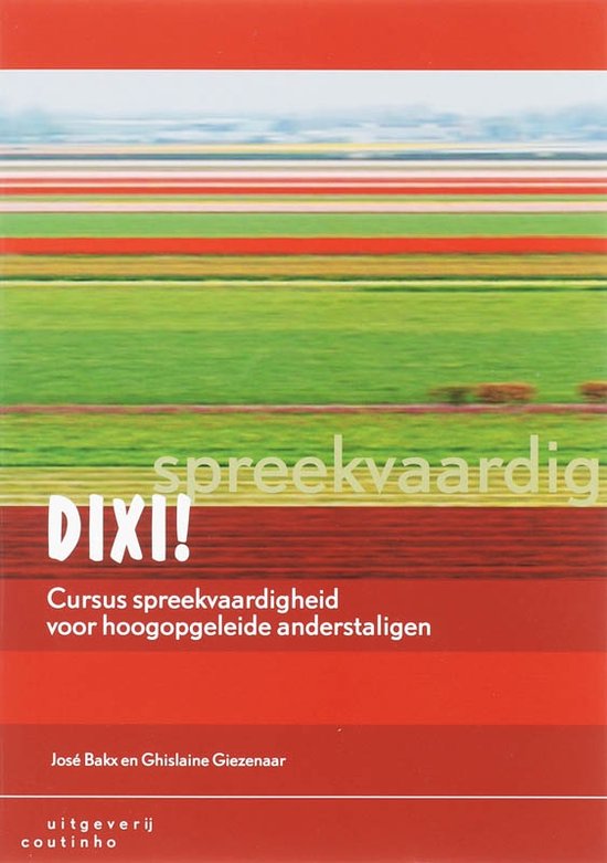 Boek cover Dixi! van J. Bakx (Paperback)