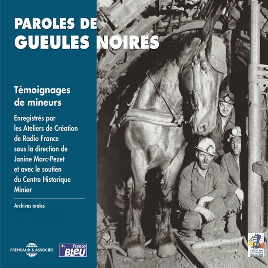 Paroles de gueules noires, témoignages de mineurs - cover