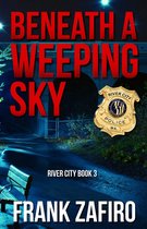 River City 3 - Beneath a Weeping Sky
