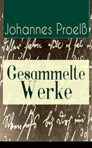 Gesammelte Werke (31 Titel in einem Buch - Vollständige Ausgaben)