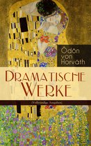 Dramatische Werke (Vollständige Ausgaben)