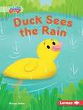 Let's Look at Weather (Pull Ahead Readers — Fiction) - Duck Sees the Rain