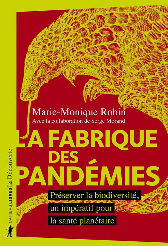 Cahiers libres - La fabrique des pandémies