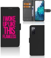 GSM Hoesje Geschikt voor Samsung Galaxy S20FE Bookcase met quotes Woke Up