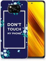 Telefoon Hoesje Xiaomi Poco X3 | Poco X3 Pro Leuk TPU Back Case Flowers Blue Don't Touch My Phone
