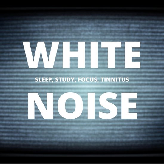 White Noise - Sleep, Study, Focus, Tinnitus - cover