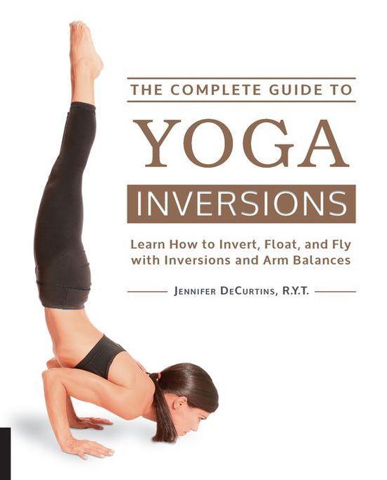 The Complete Guide to Yoga Inversions - cover
