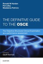 The Definitive Guide to the OSCE: The Objective Structured Clinical Examination as a performance assessment - INK