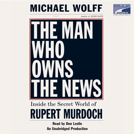 The Man Who Owns the News - cover