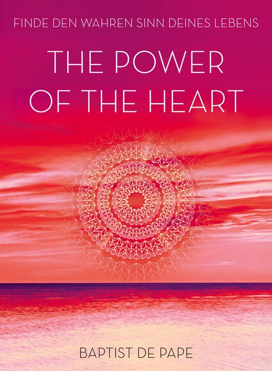 Boek cover The Power of the Heart van Baptist de Pape (Onbekend)