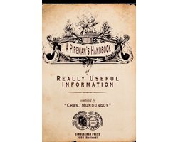 A Pipeman's Handbook of Really Useful Information