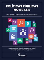 Políticas públicas no Brasil: ferramentas essenciais ao desenvolvimento