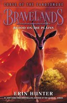 Bravelands: Curse of the Sandtongue 3 - Bravelands: Curse of the Sandtongue #3: Blood on the Plains