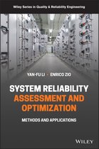 Quality and Reliability Engineering Series - System Reliability Assessment and Optimization