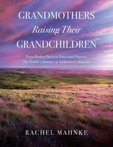 Grandmothers Raising Their Grandchildren