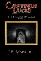 The Chameleon Sagas 2 - Castrum Lucis