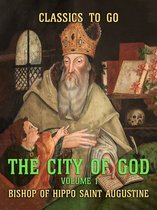 Classics To Go - The City of God - Volume 1