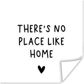 Poster Engelse quote "There is no place like home" met een hartje tegen een witte achtergrond - 30x30 cm