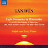 Tan Dun: Eight Memories in Watercolor