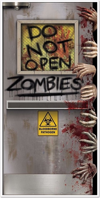 Deurposter met "DO NOT OPEN ZOMBIES" en bloedige handen die uit de zijkanten steken.
