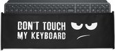 kwmobile hoes geschikt voor Logitech MX Keys Wireless - Beschermhoes voor toetsenbord - Keyboard cover - Don't Touch my Keyboard design