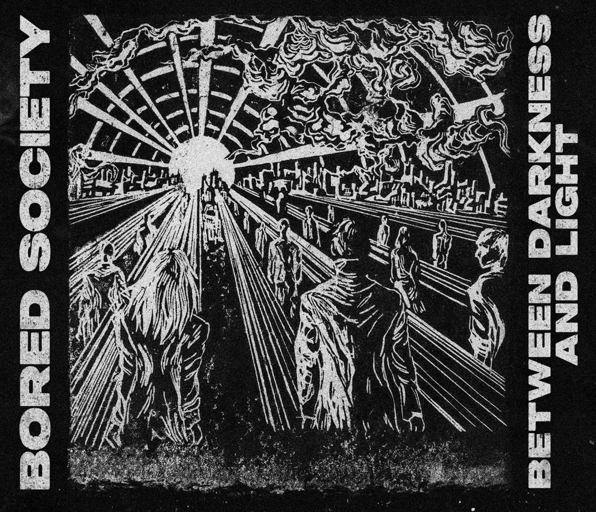 Bored Society - Between Darkness And Light (CD)