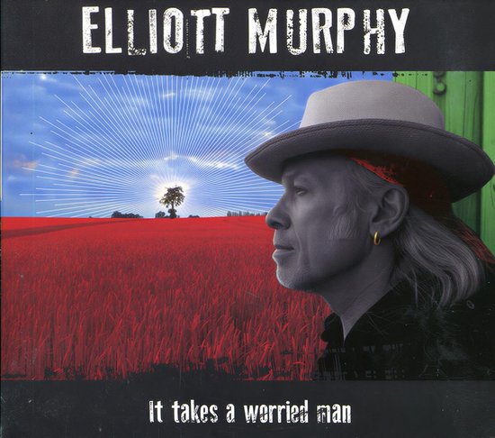 Elliott Murphy - It Takes A Worried Man (CD)