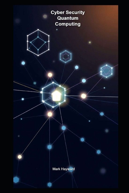 Cyber Security Series 4- Cyber Security Quantum Computing - cover