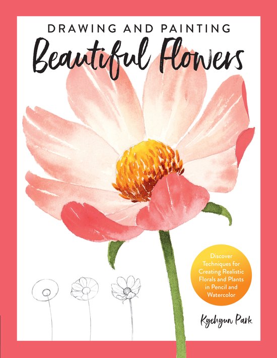 Drawing and Painting Beautiful Flowers - cover