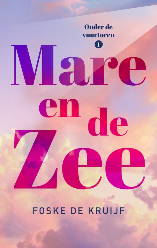 Onder de vuurtoren 1 - Mare en de zee - cover