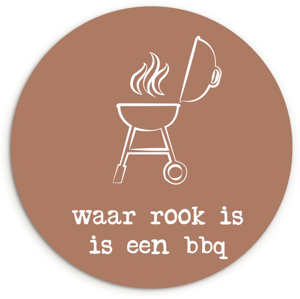 WallCircle® Wandcirkel 140x140 cm - Muurcirkel Spreuken - 'Waar rook is is een BBQ' - Quot