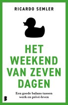 Boek 'Het weekend van zeven dagen' van Ricardo Semler, met een zwarte badeend op de cover en groene tekst.
