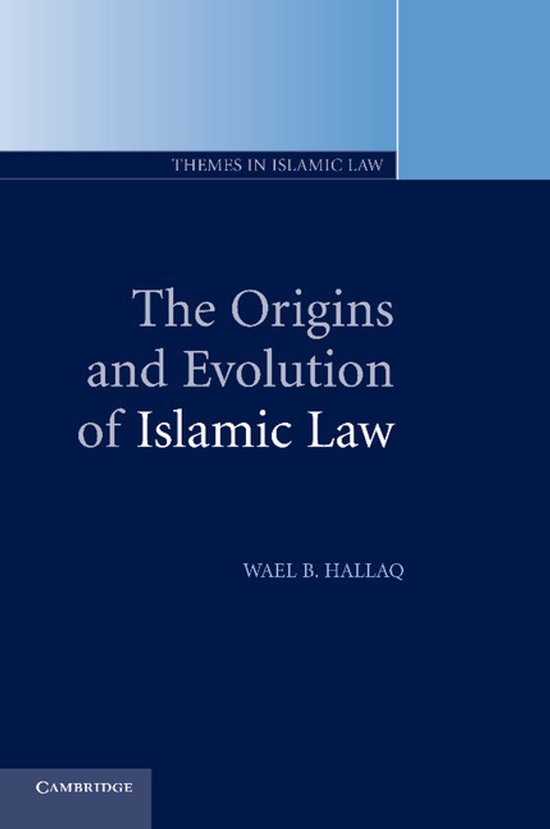 Origins And Evolution Of Islamic Law - cover