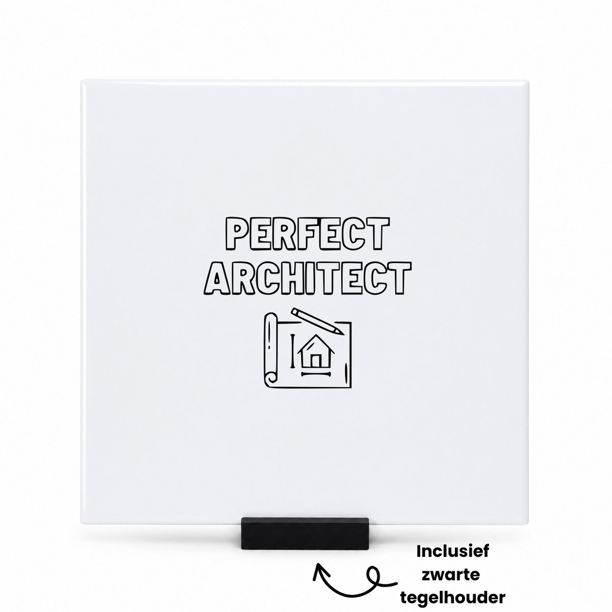 Hacebo Perfecte architect tegeltje met tegelhouder - Architect - Familie vrienden collega - tegeltjes met tekst - Cadeau - spreuktegels - 15x15 CM Wit