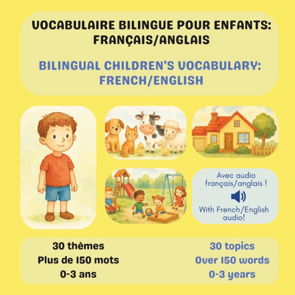ENFANTS: FRANÇAIS/ANGLAIS. BILINGUAL CHILDREN'S VOCABULARY: FRENCH/ENGLISH