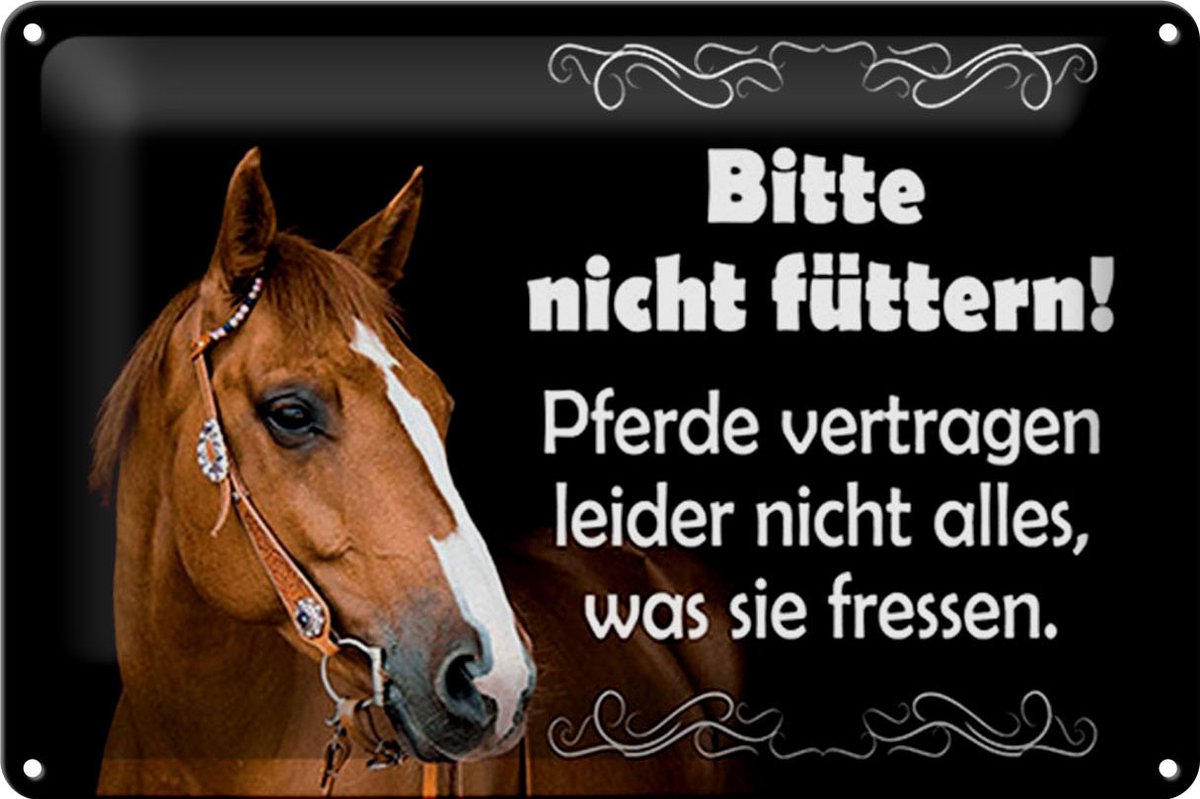 Blechschild Spruch 30x20cm bitte nicht füttern Pferde