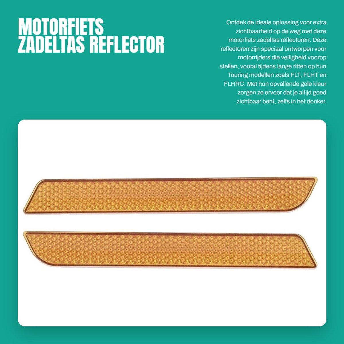 Solidchoice- Zadeltas Veiligheidswaarschuwing - Motorzadeltasreflector - Reflector - Zijmarkeringsreflector - Geschikt voor FLT/FLHT/FLHRC - Paar - Motorreflector
