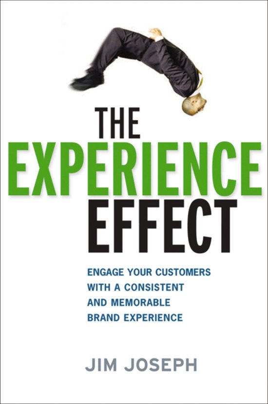 The Experience Effect Engage Your Customers with a Consisten ... - cover