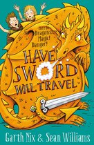 Boekomslag met een gele draak, een zwaard en de tekst 'HAVE SWORD WILL TRAVEL'. Twee kinderen kijken geschrokken.